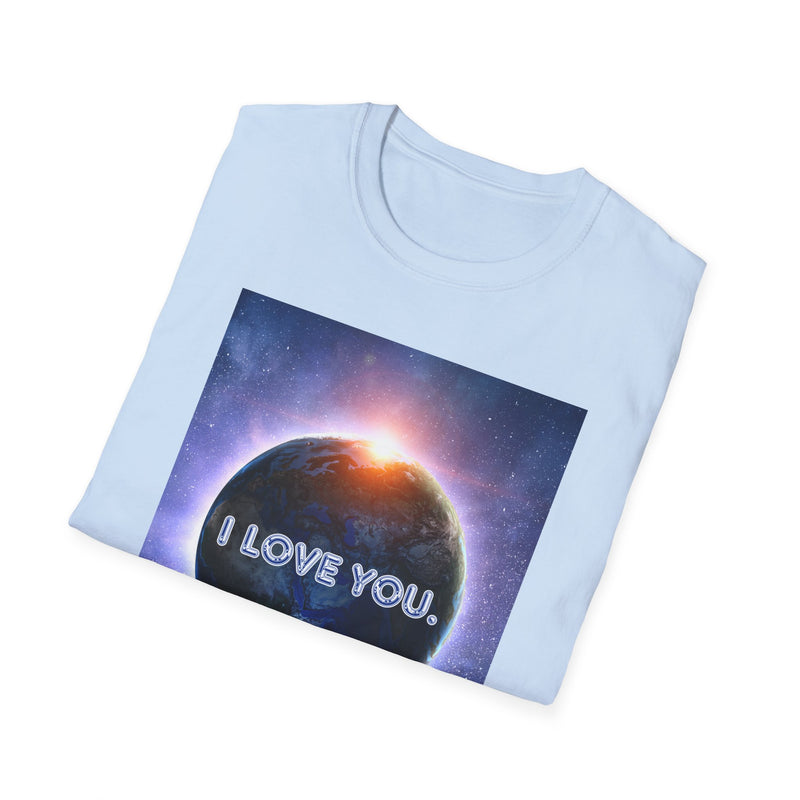 "I Love You" by Superstar X - All-Genders T-shirt